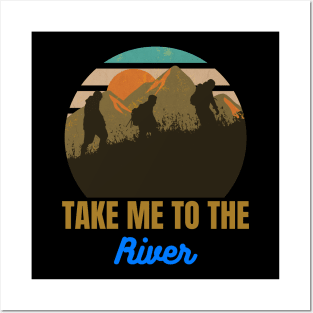 Take me to the river Posters and Art